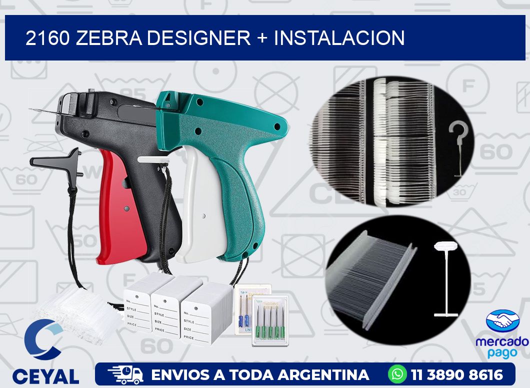 2160 ZEBRA DESIGNER + INSTALACION