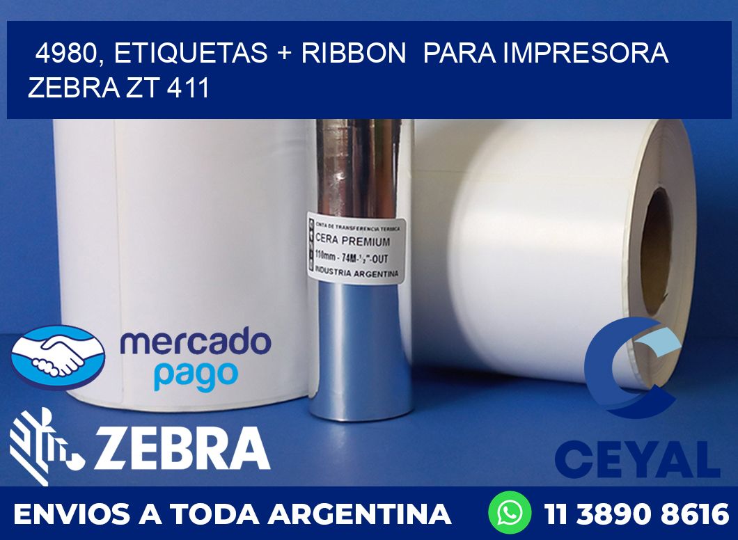 4980, etiquetas + ribbon  para impresora zebra ZT 411