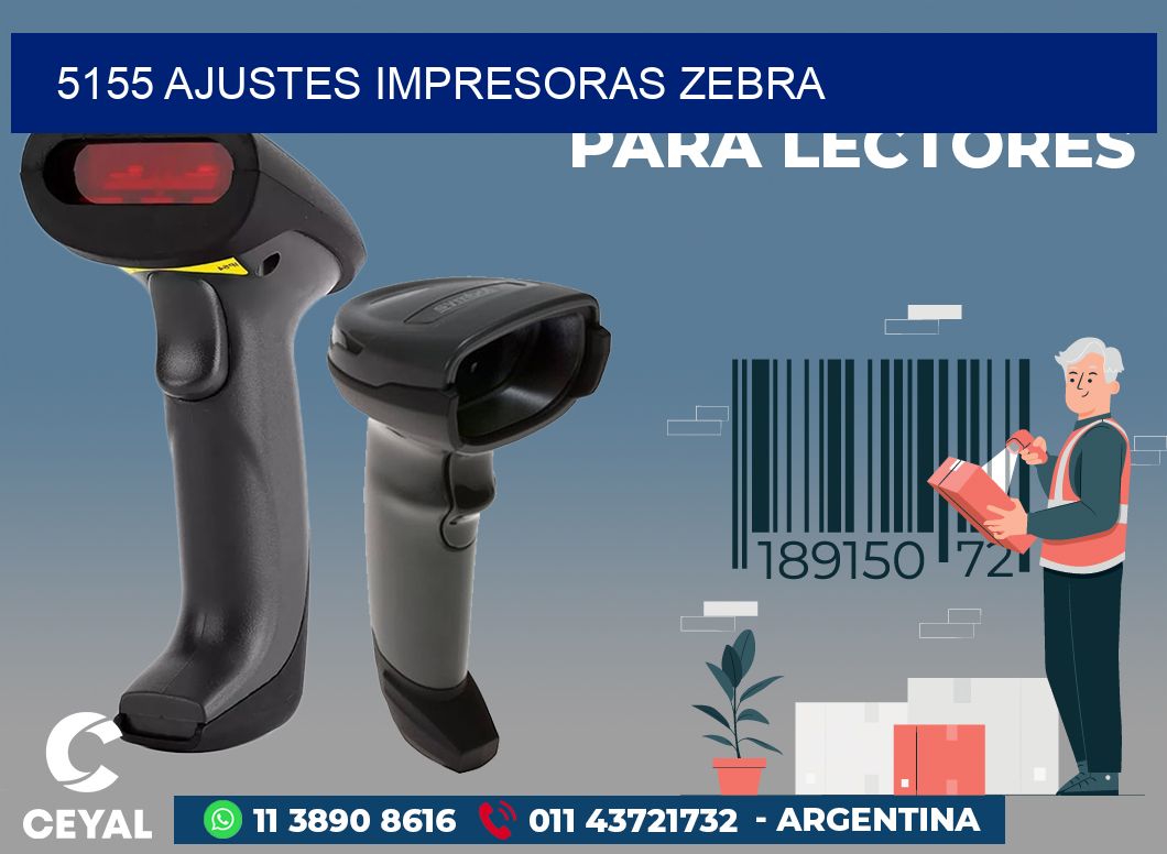 5155 AJUSTES IMPRESORAS ZEBRA