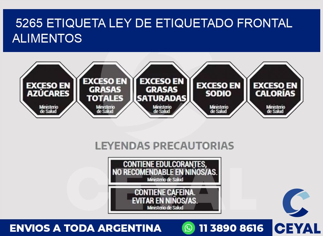 5265 ETIQUETA LEY DE ETIQUETADO FRONTAL ALIMENTOS