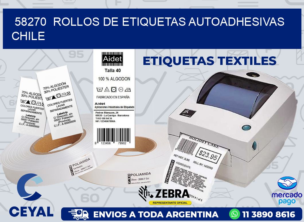 58270  ROLLOS DE ETIQUETAS AUTOADHESIVAS CHILE