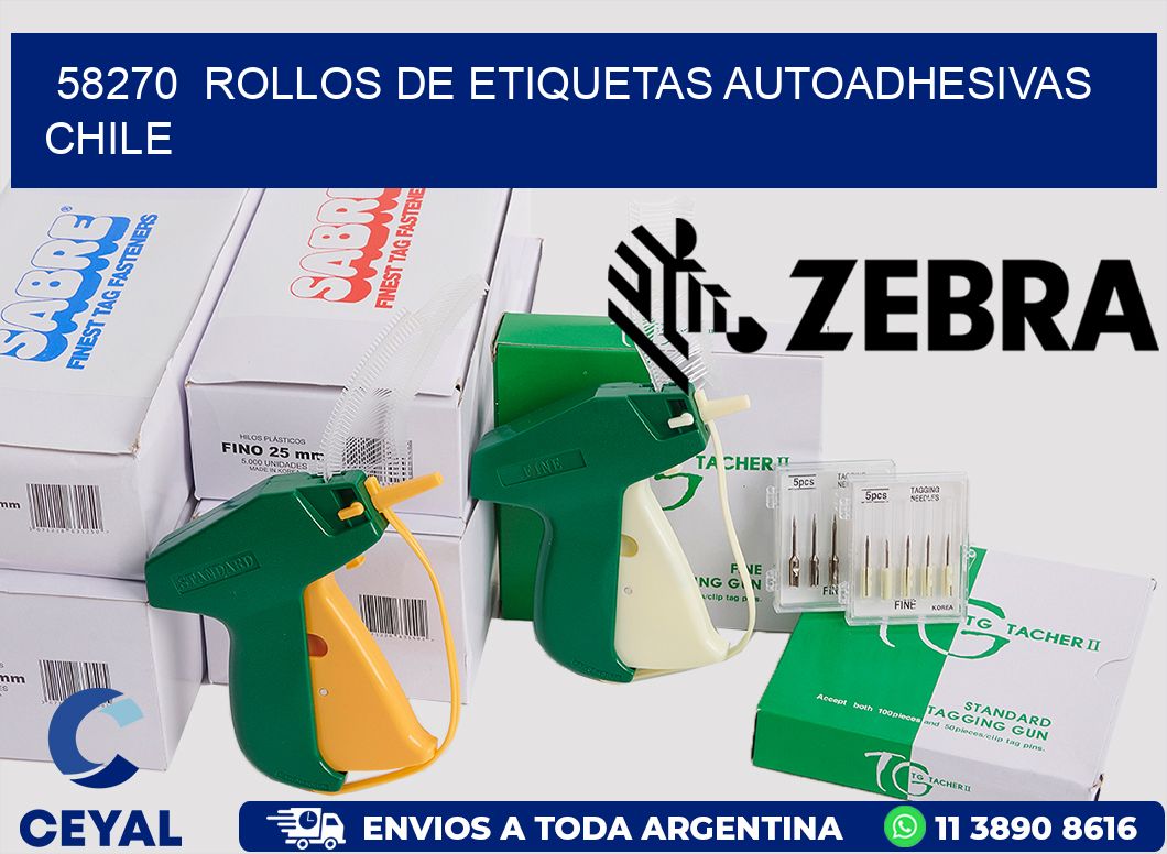 58270  ROLLOS DE ETIQUETAS AUTOADHESIVAS CHILE