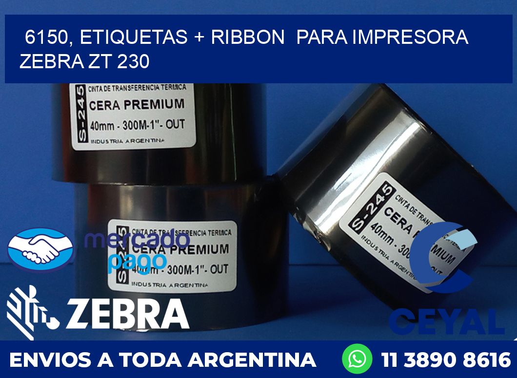 6150, etiquetas + ribbon  para impresora zebra ZT 230