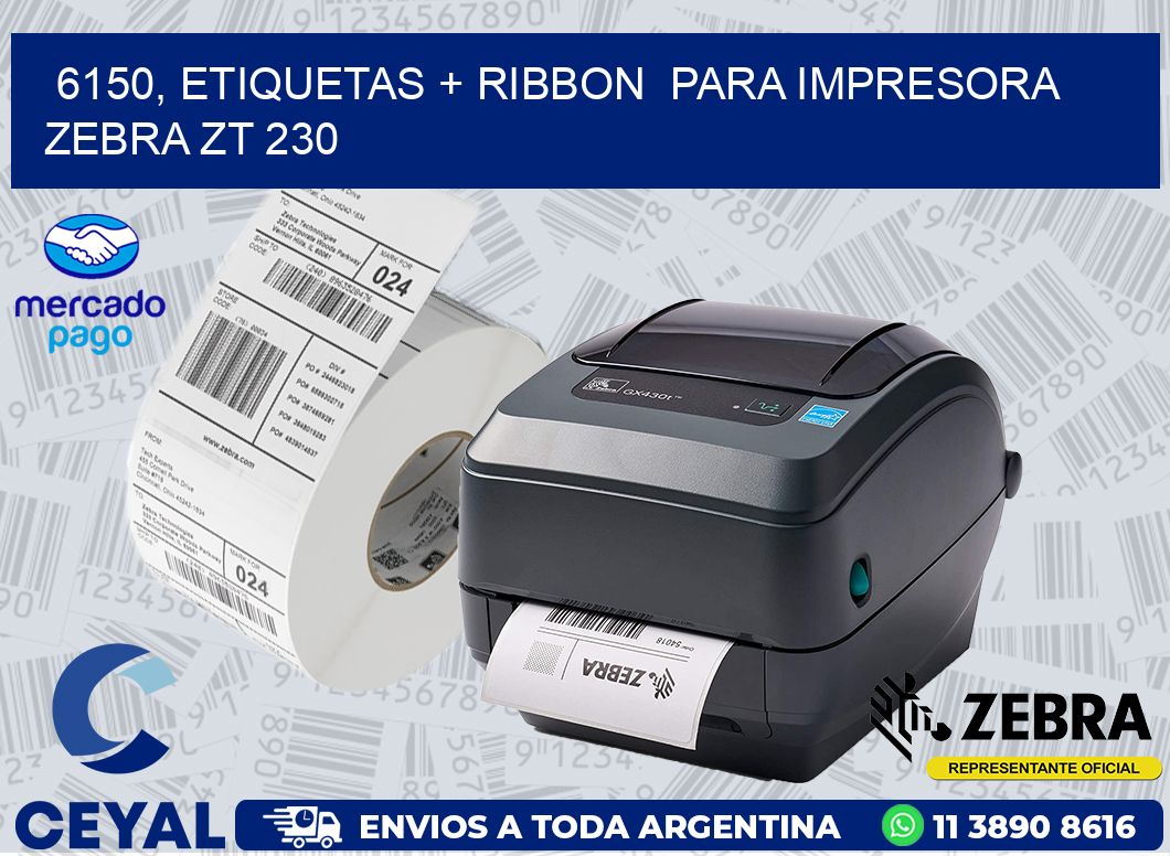 6150, etiquetas + ribbon  para impresora zebra ZT 230