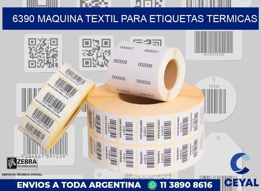 6390 MAQUINA TEXTIL PARA ETIQUETAS TERMICAS