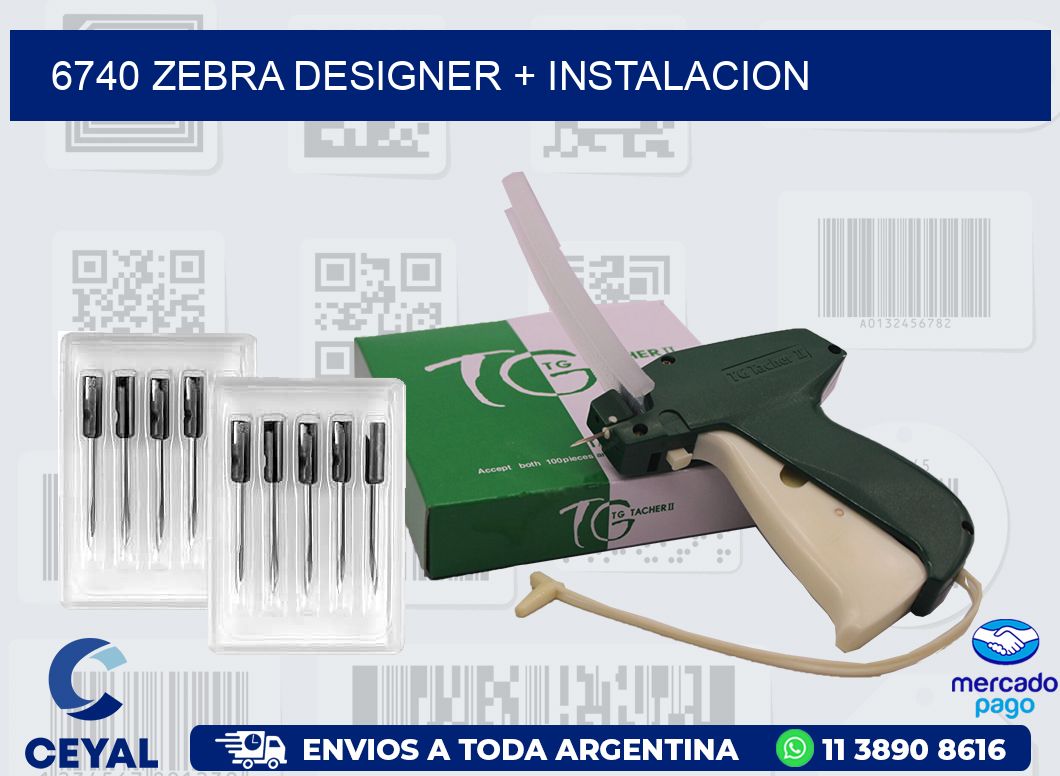 6740 ZEBRA DESIGNER + INSTALACION