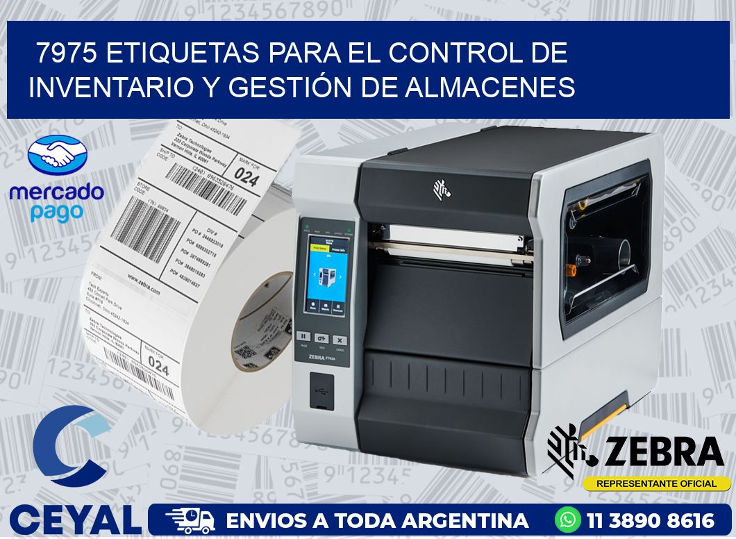 7975 ETIQUETAS PARA EL CONTROL DE INVENTARIO Y GESTIÓN DE ALMACENES