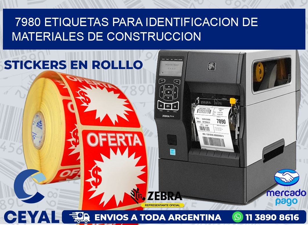 7980 ETIQUETAS PARA IDENTIFICACION DE MATERIALES DE CONSTRUCCION