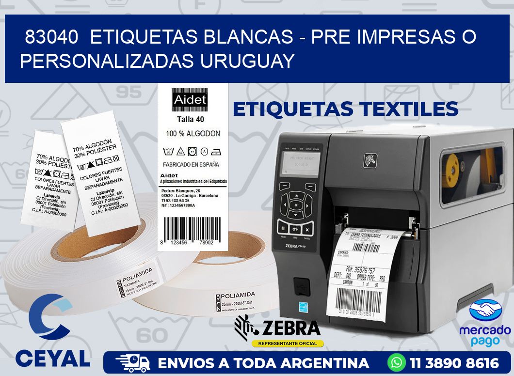 83040  ETIQUETAS BLANCAS - PRE IMPRESAS O PERSONALIZADAS URUGUAY