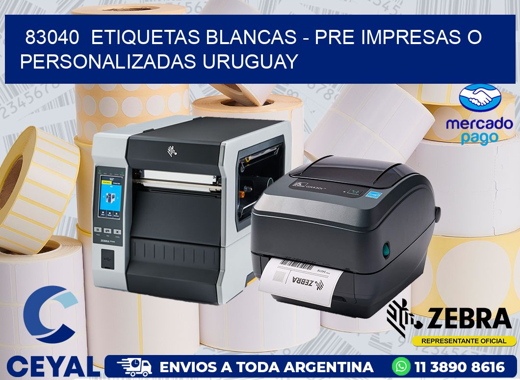 83040  ETIQUETAS BLANCAS - PRE IMPRESAS O PERSONALIZADAS URUGUAY