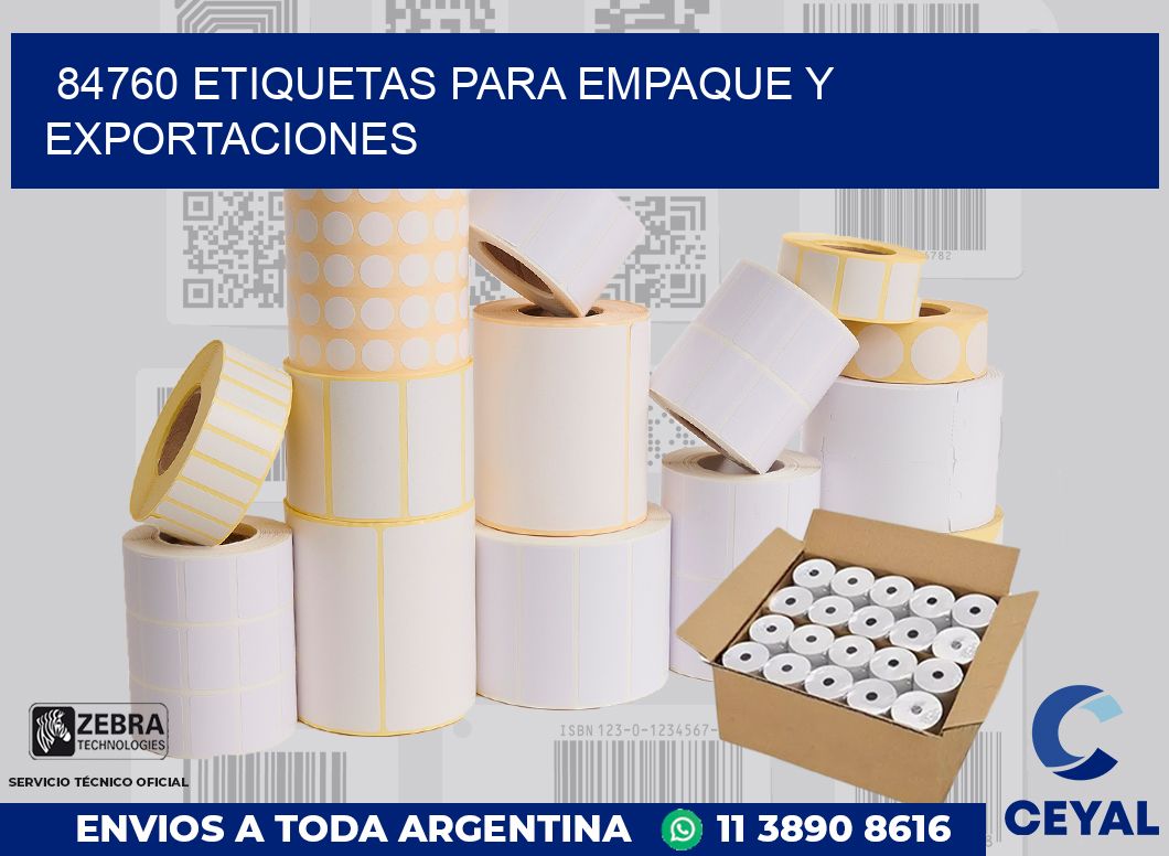 84760 ETIQUETAS PARA EMPAQUE Y EXPORTACIONES