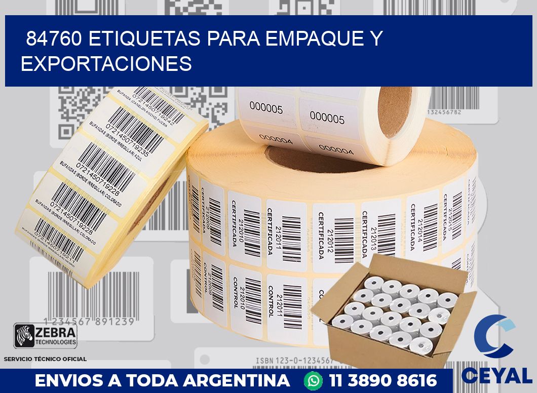 84760 ETIQUETAS PARA EMPAQUE Y EXPORTACIONES