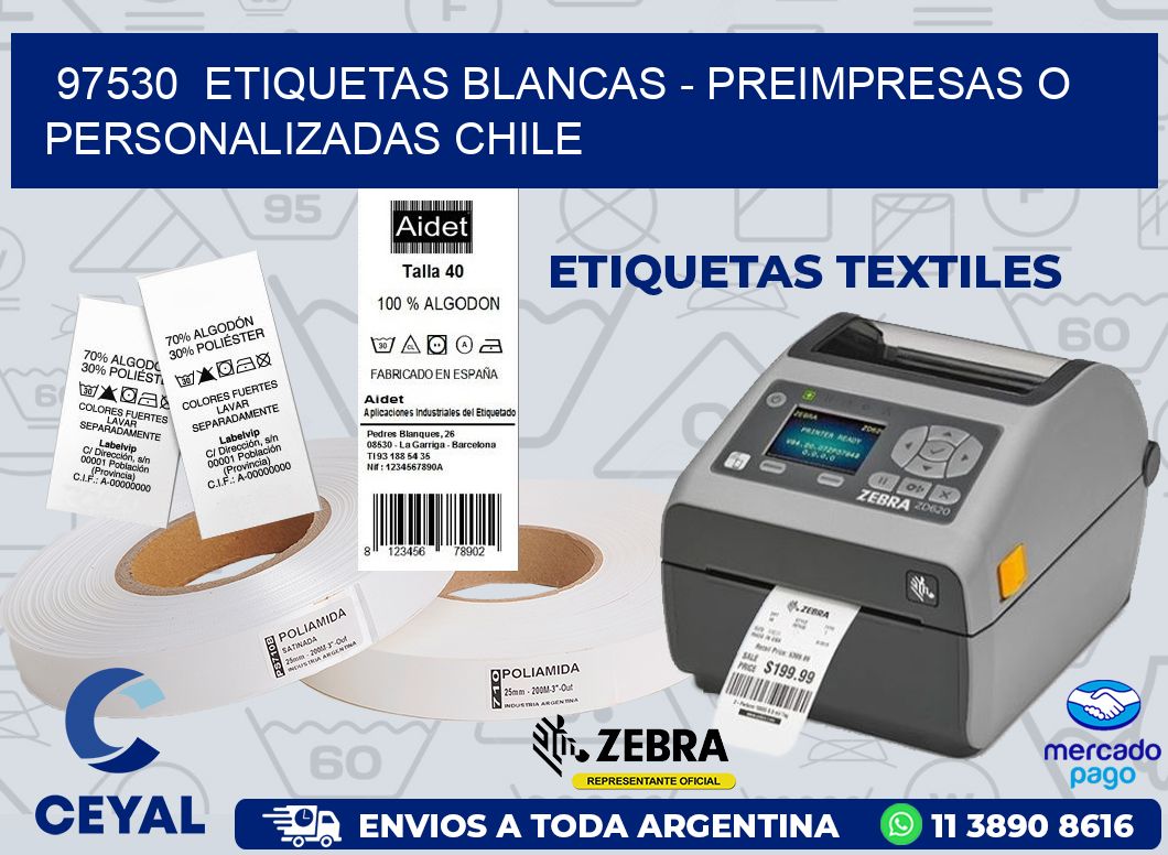 97530  ETIQUETAS BLANCAS - PREIMPRESAS O PERSONALIZADAS CHILE