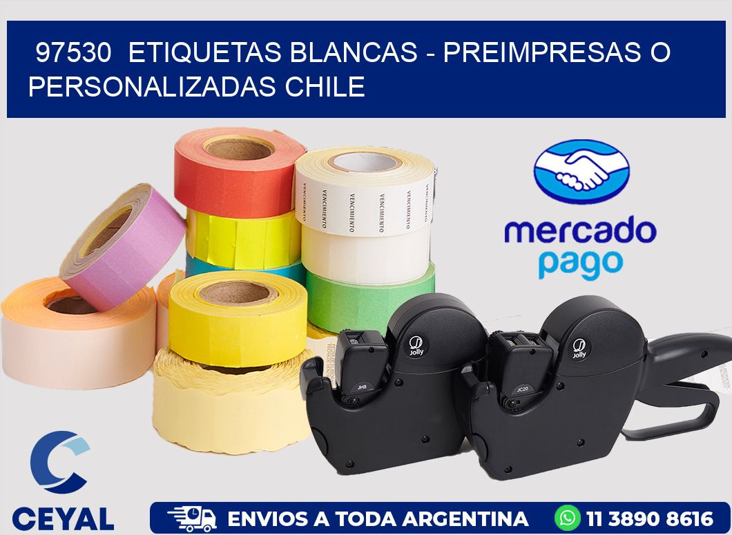 97530  ETIQUETAS BLANCAS - PREIMPRESAS O PERSONALIZADAS CHILE