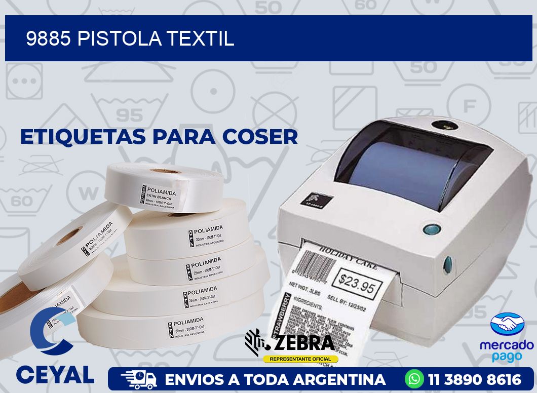 9885 PISTOLA TEXTIL