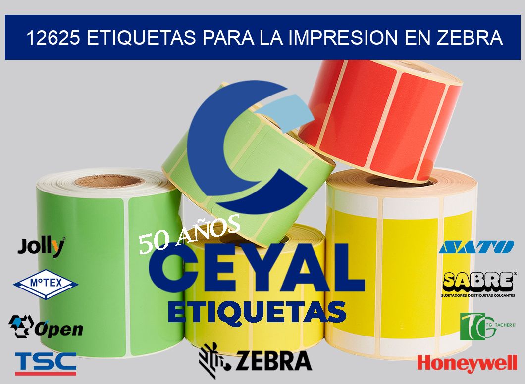 12625 ETIQUETAS PARA LA IMPRESION EN ZEBRA