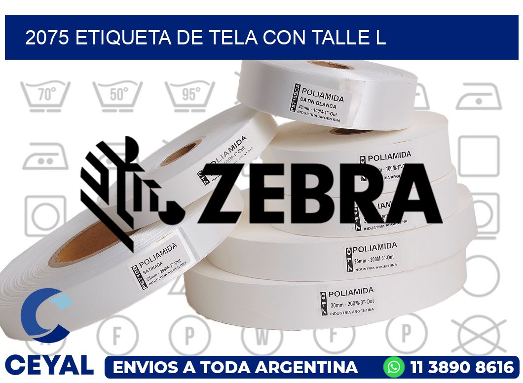 2075 ETIQUETA DE TELA CON TALLE L