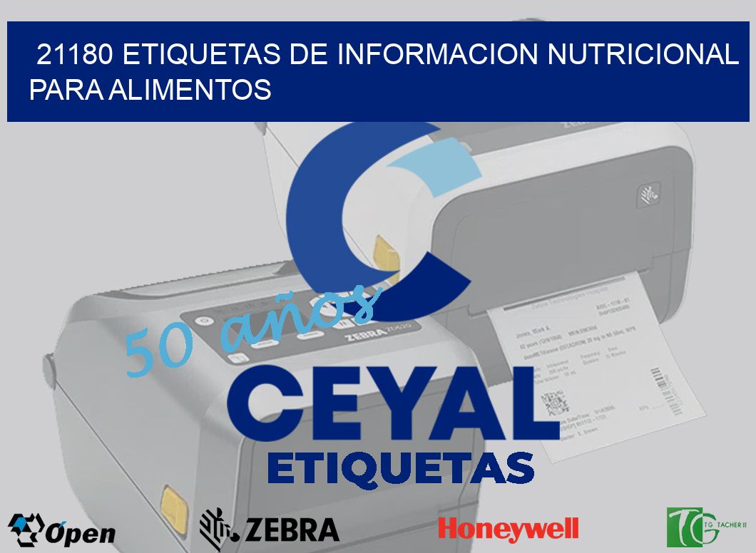 21180 ETIQUETAS DE INFORMACION NUTRICIONAL PARA ALIMENTOS