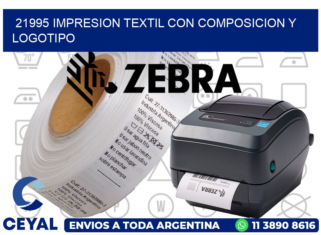 21995 IMPRESION TEXTIL CON COMPOSICION Y LOGOTIPO