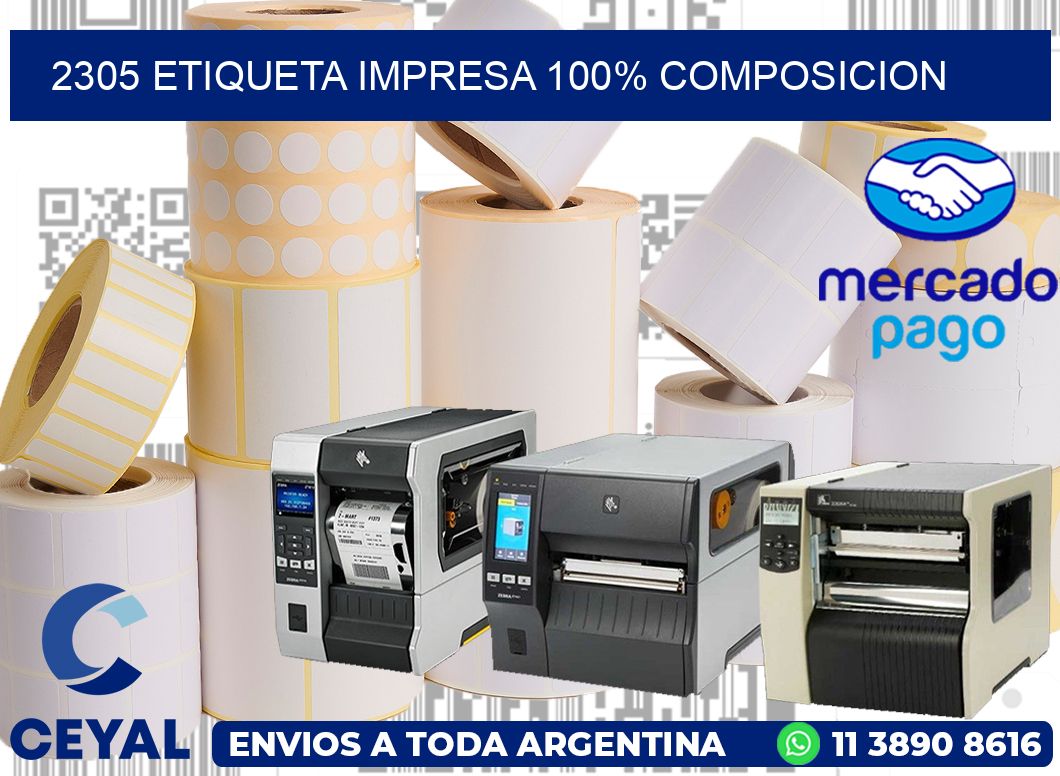 2305 ETIQUETA IMPRESA 100% COMPOSICION