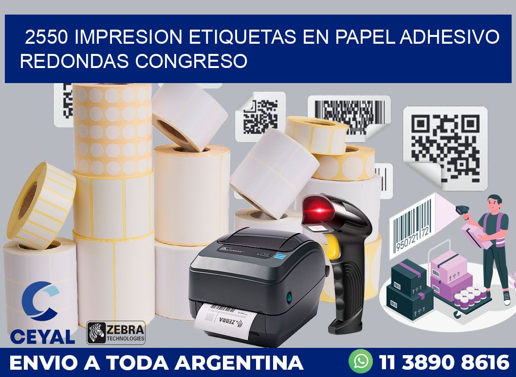 2550 IMPRESION ETIQUETAS EN PAPEL ADHESIVO REDONDAS CONGRESO