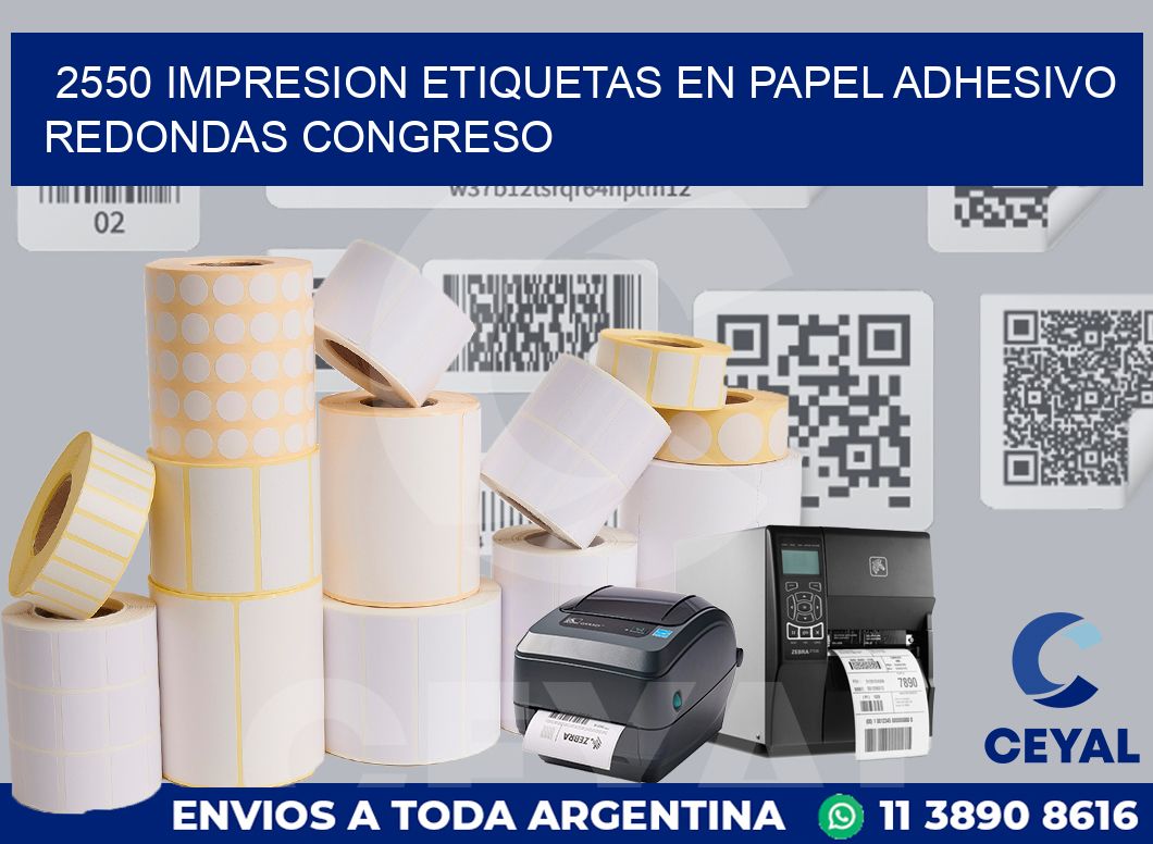 2550 IMPRESION ETIQUETAS EN PAPEL ADHESIVO REDONDAS CONGRESO