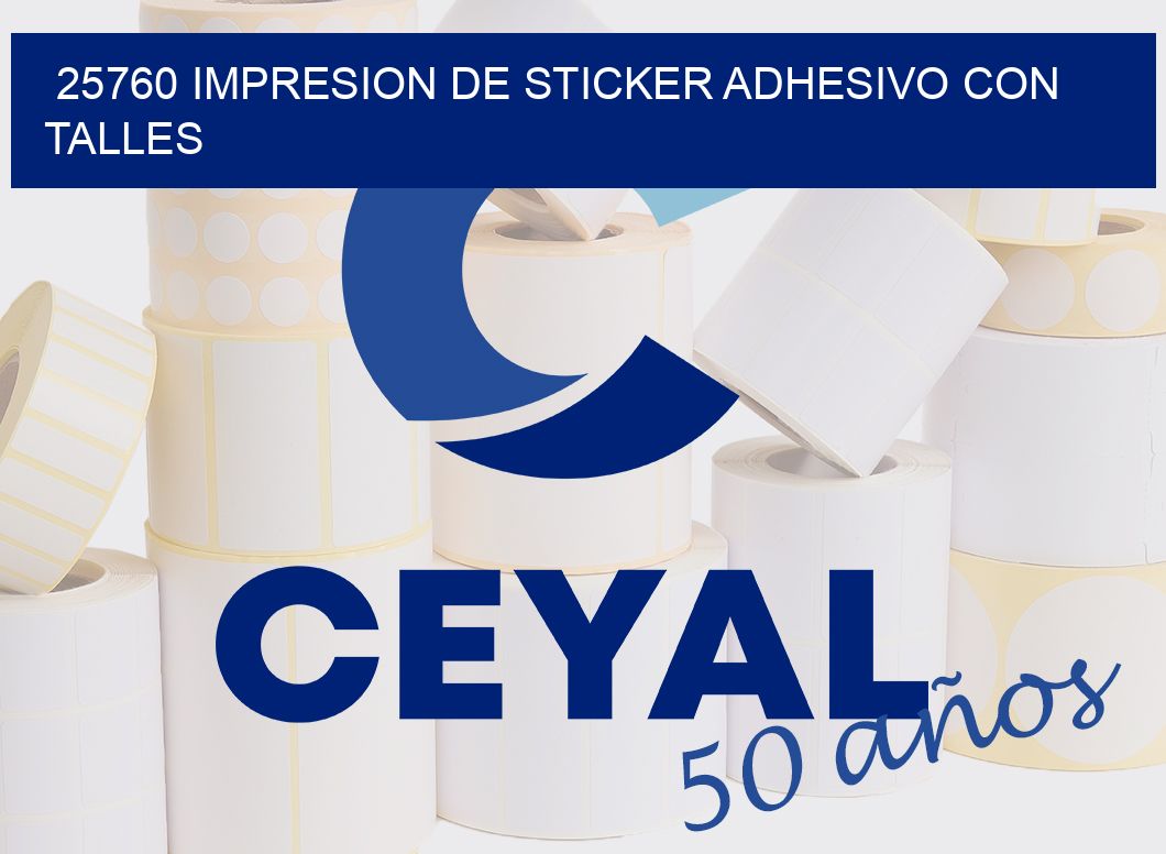 25760 IMPRESION DE STICKER ADHESIVO CON TALLES