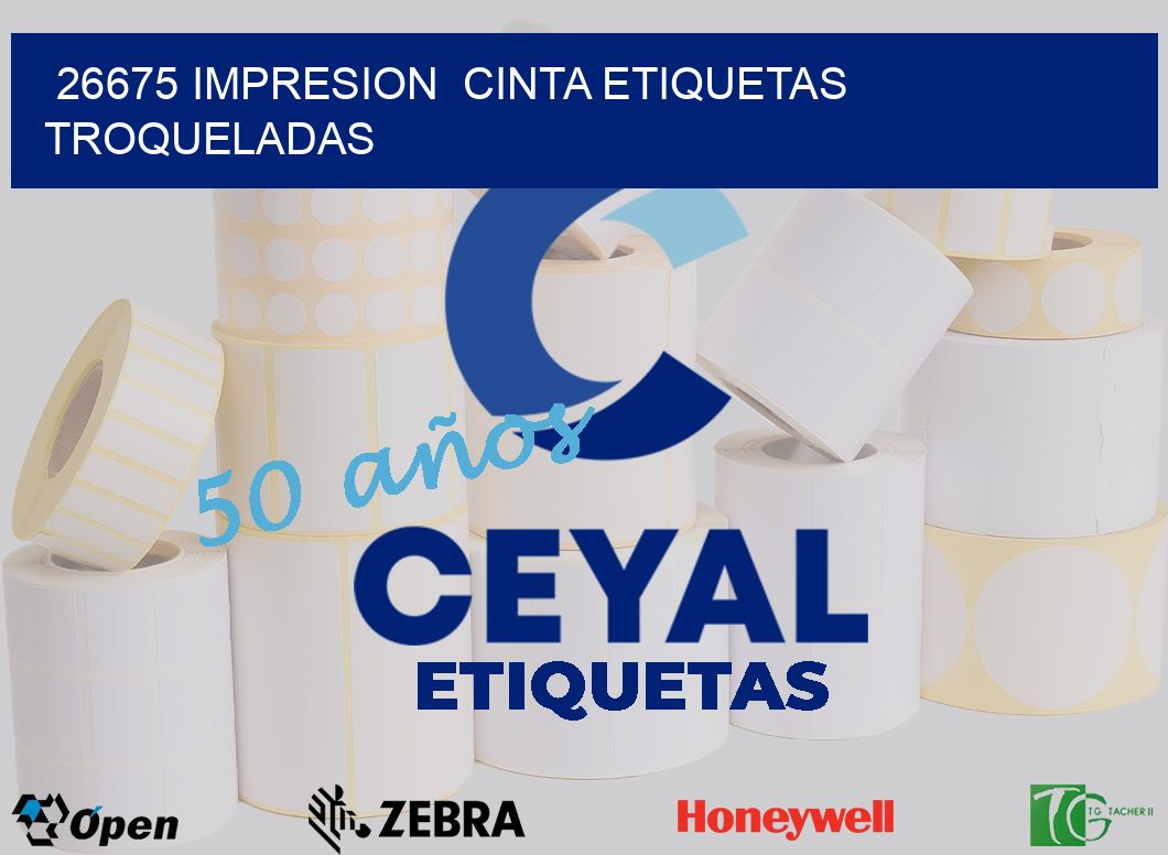 26675 impresion  cinta etiquetas troqueladas