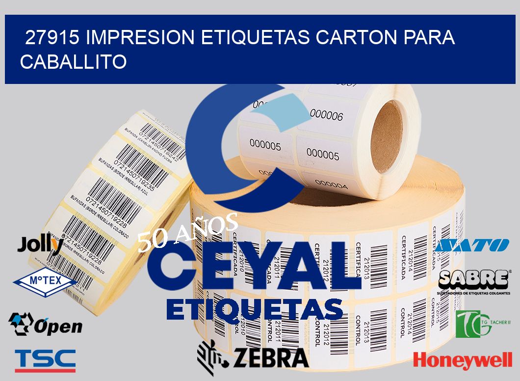 27915 IMPRESION ETIQUETAS CARTON PARA CABALLITO