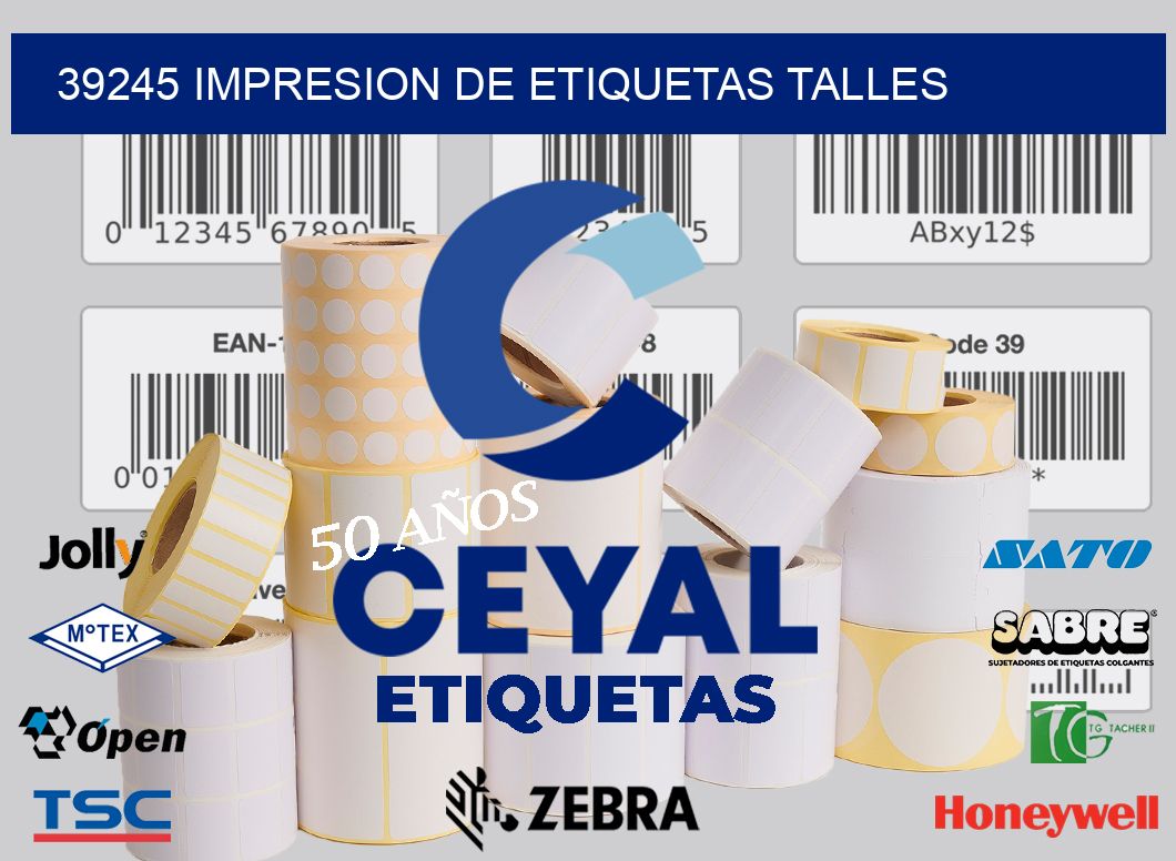 39245 IMPRESION DE ETIQUETAS TALLES