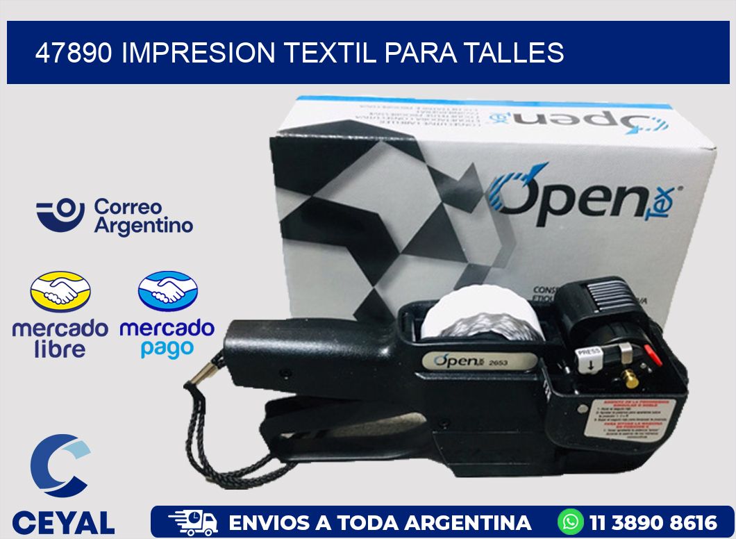 47890 IMPRESION TEXTIL PARA TALLES