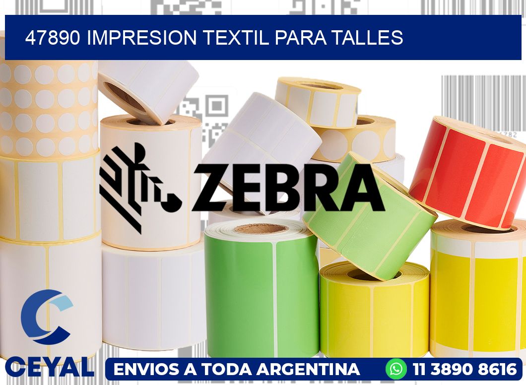 47890 IMPRESION TEXTIL PARA TALLES