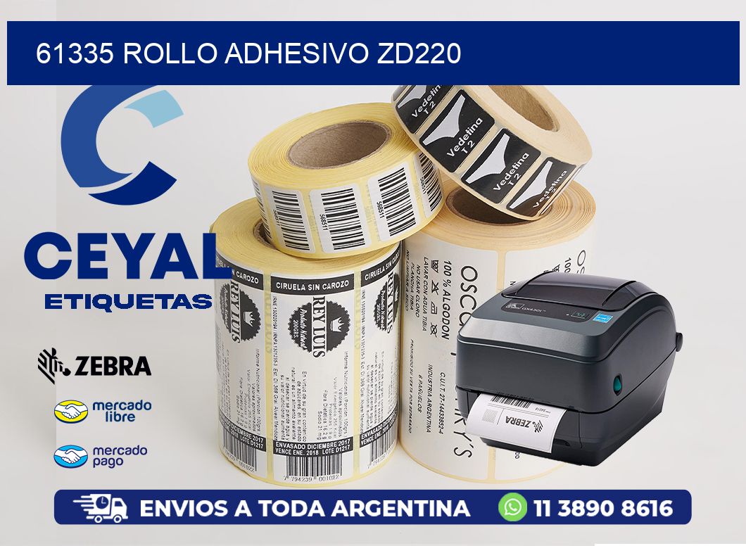 61335 ROLLO ADHESIVO ZD220