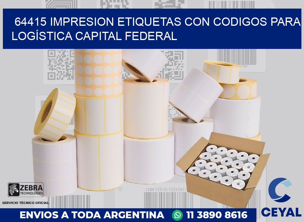 64415 IMPRESION ETIQUETAS CON CODIGOS PARA LOGÍSTICA CAPITAL FEDERAL