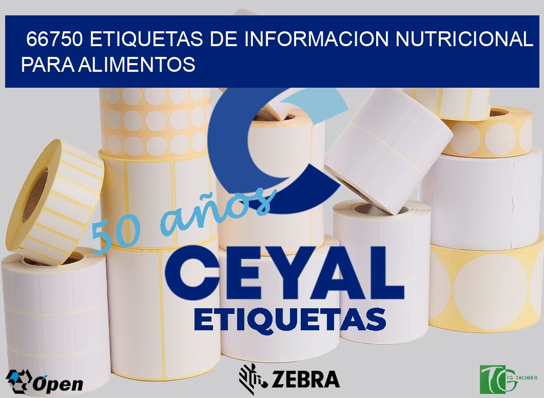 66750 ETIQUETAS DE INFORMACION NUTRICIONAL PARA ALIMENTOS