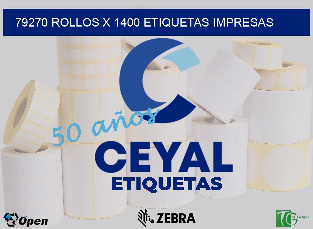 79270 Rollos x 1400 etiquetas impresas