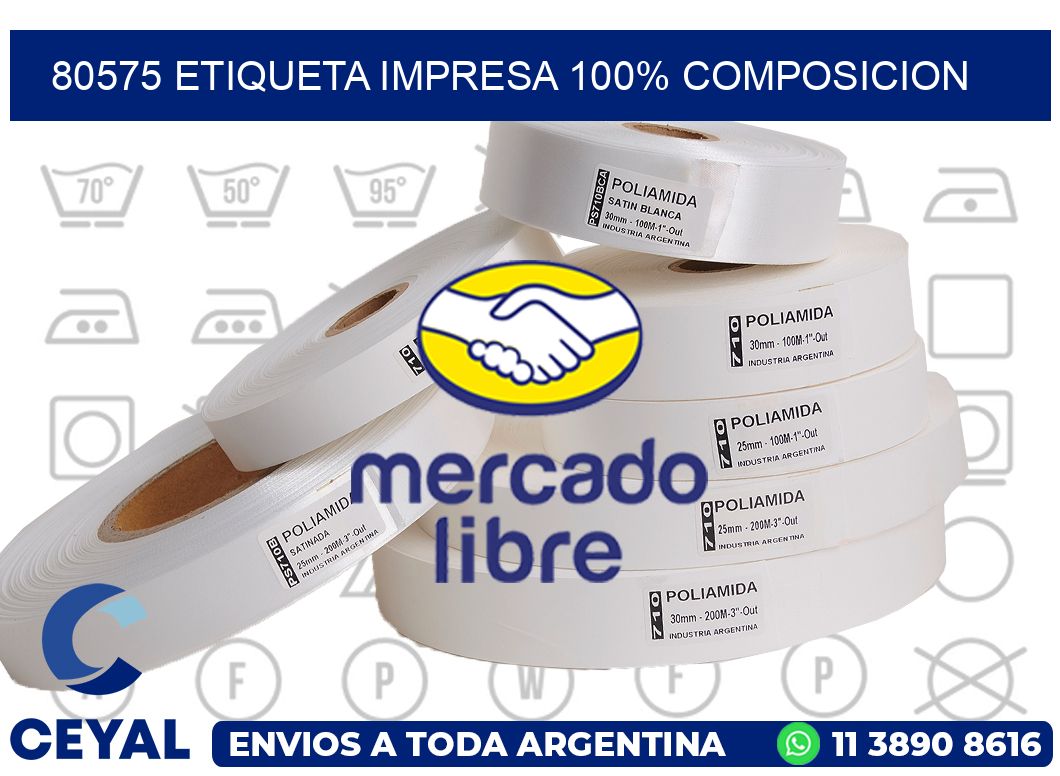 80575 ETIQUETA IMPRESA 100% COMPOSICION