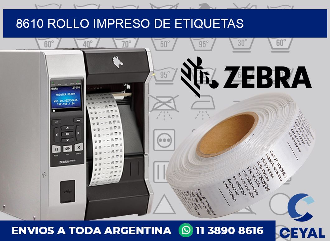 8610 ROLLO IMPRESO DE ETIQUETAS