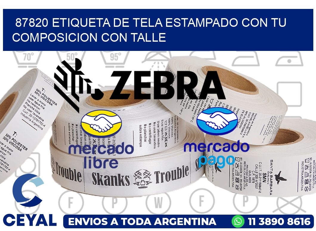 87820 ETIQUETA DE TELA ESTAMPADO CON TU COMPOSICION CON TALLE
