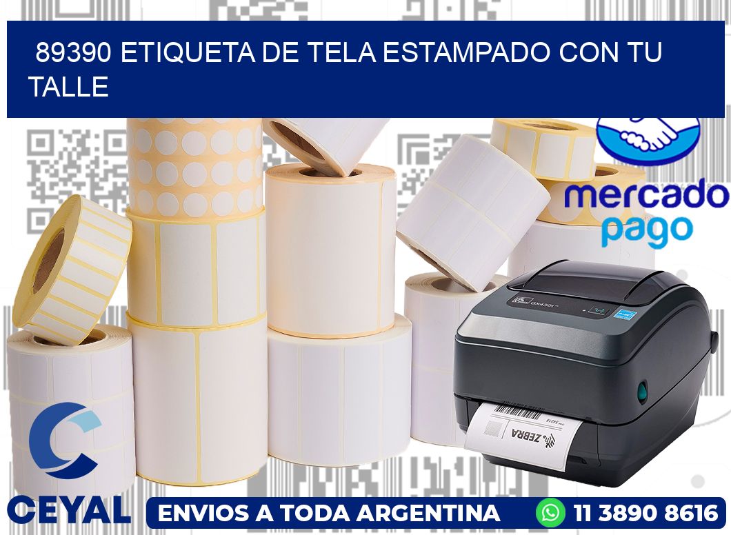 89390 ETIQUETA DE TELA ESTAMPADO CON TU TALLE