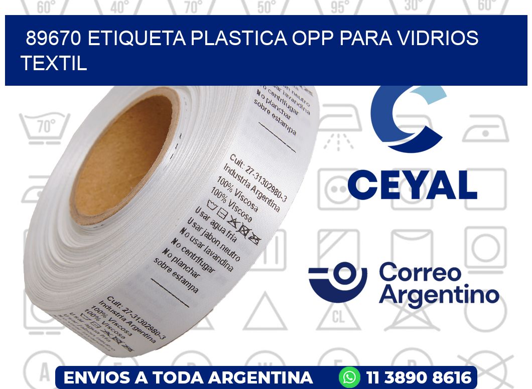 89670 ETIQUETA PLASTICA OPP PARA VIDRIOS TEXTIL