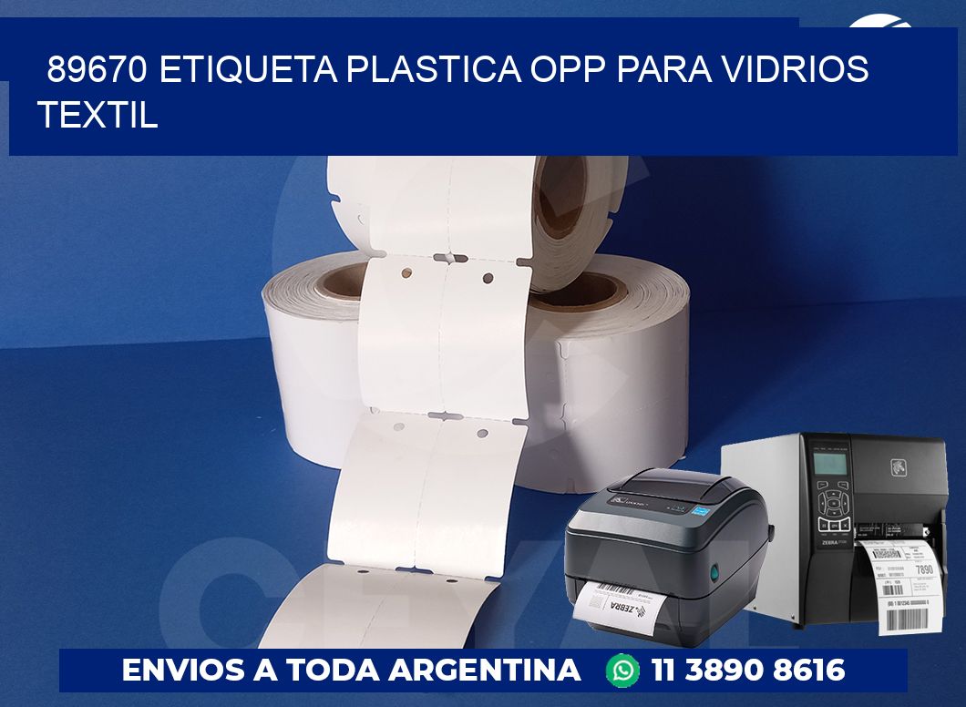 89670 ETIQUETA PLASTICA OPP PARA VIDRIOS TEXTIL
