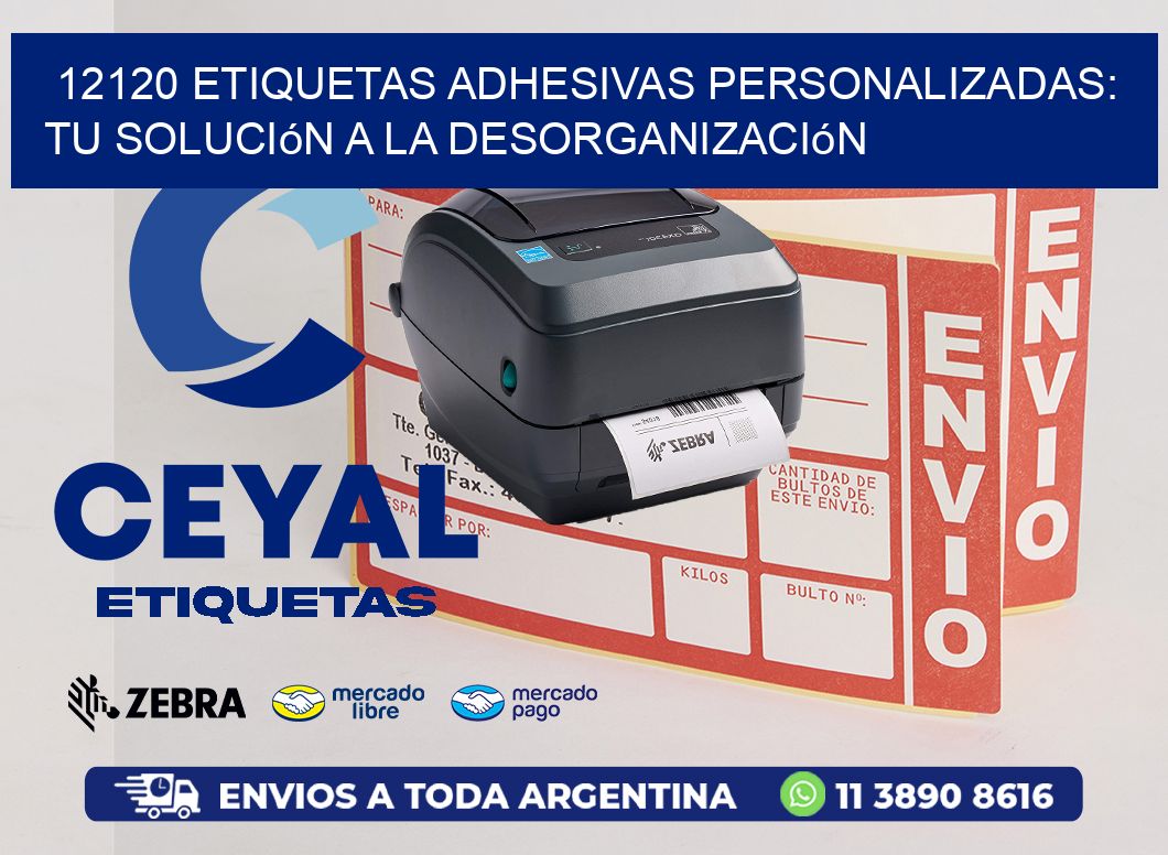 12120 Etiquetas Adhesivas Personalizadas: Tu Solución a la Desorganización