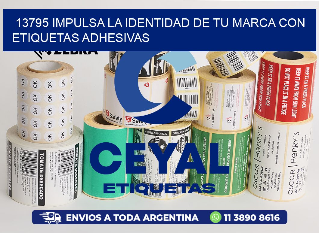 13795 IMPULSA LA IDENTIDAD DE TU MARCA CON ETIQUETAS ADHESIVAS