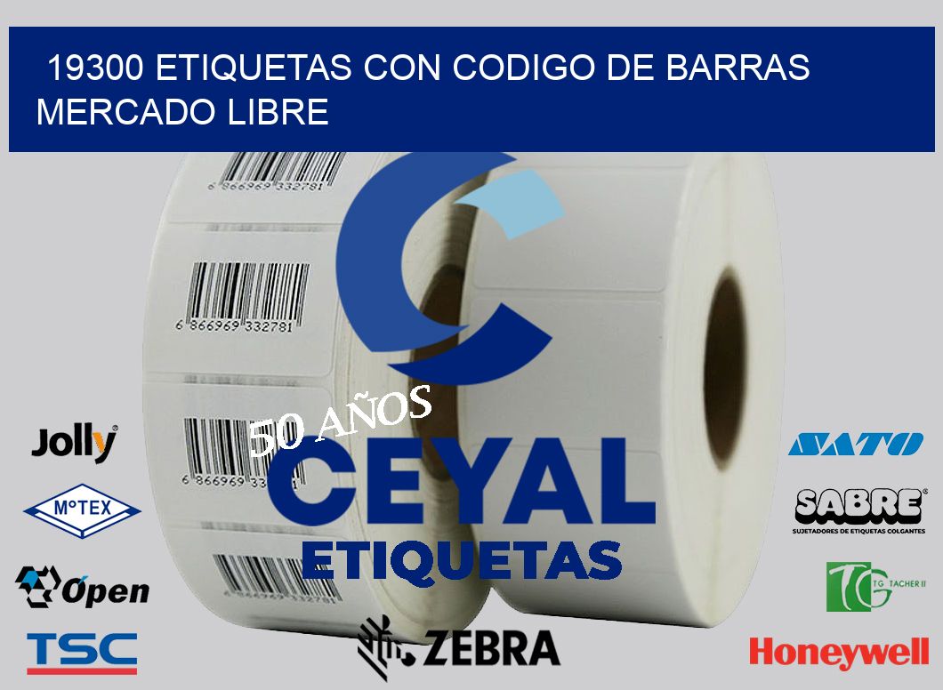 19300 ETIQUETAS CON CODIGO DE BARRAS MERCADO LIBRE
