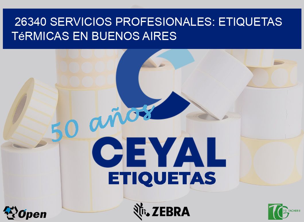 26340 Servicios Profesionales: Etiquetas Térmicas en Buenos Aires