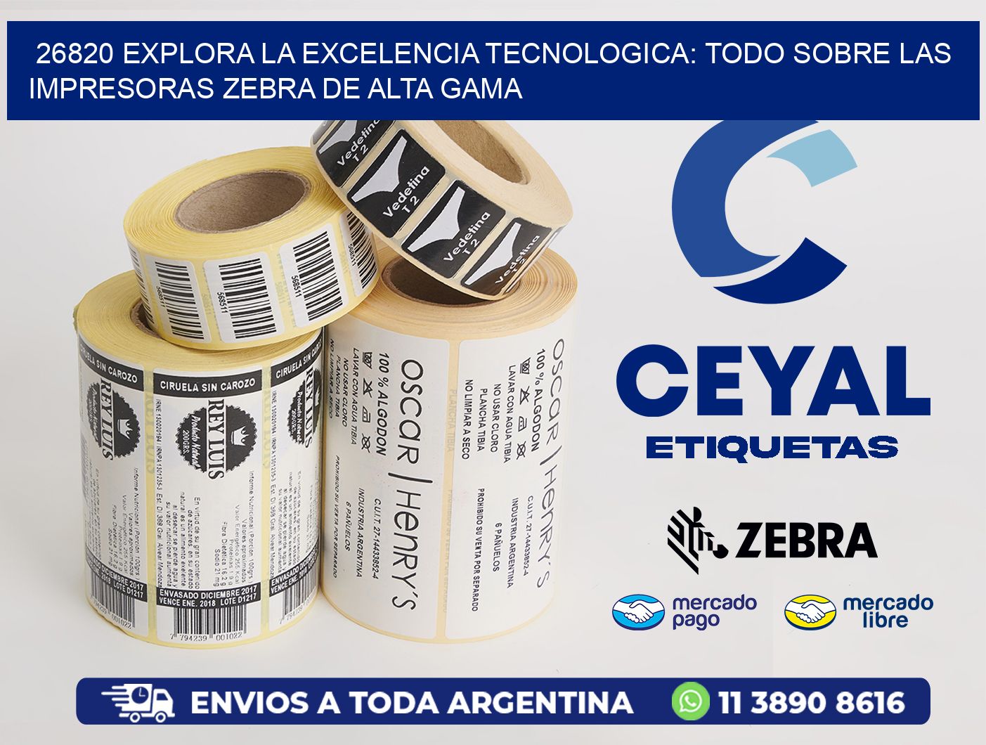 26820 EXPLORA LA EXCELENCIA TECNOLOGICA: TODO SOBRE LAS IMPRESORAS ZEBRA DE ALTA GAMA
