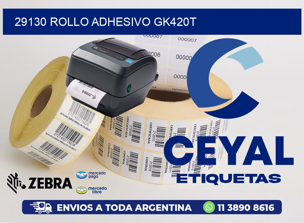 29130 ROLLO ADHESIVO GK420T