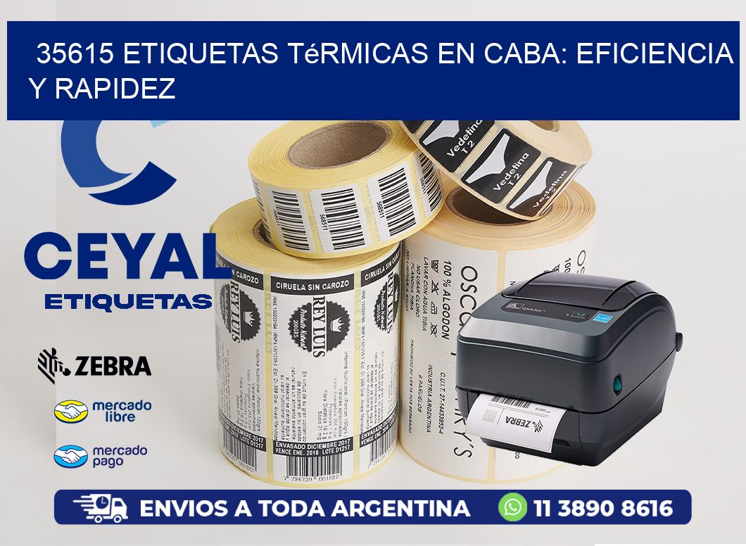 35615 Etiquetas Térmicas en CABA: Eficiencia y Rapidez