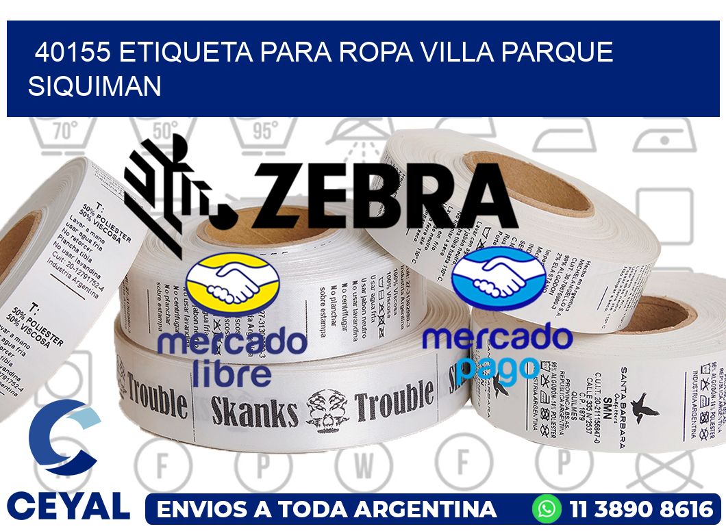 40155 ETIQUETA PARA ROPA VILLA PARQUE SIQUIMAN